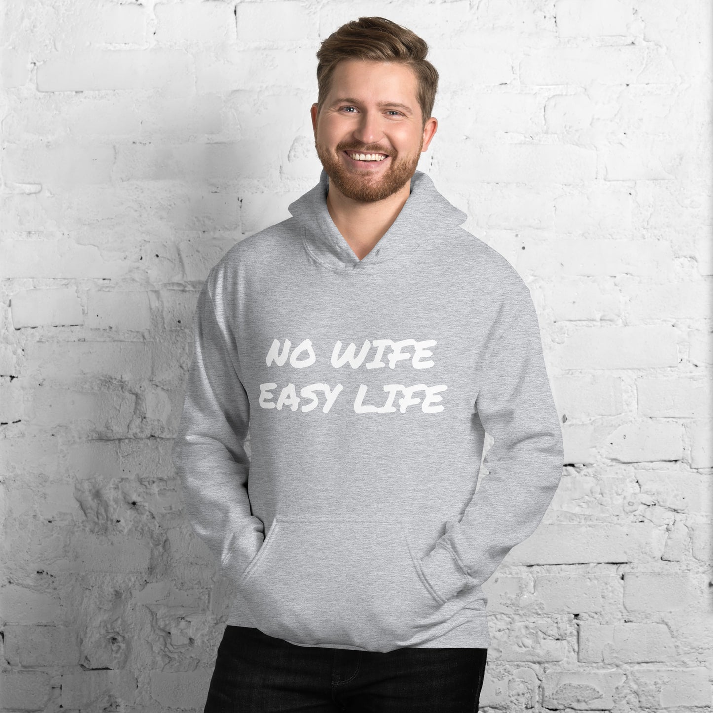 NO WIFE EASY LIFE Unisex Hoodie