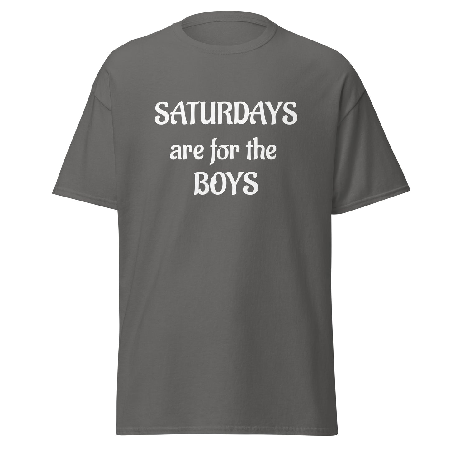 Saturdays are for the boys Men's classic tee