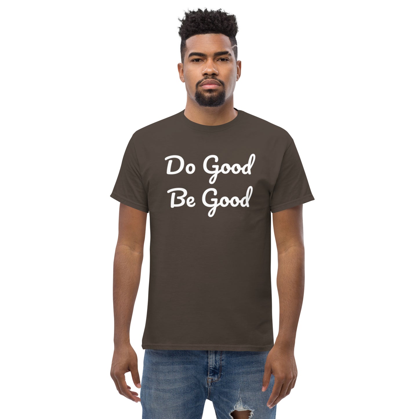 Do Good Be Good. Men's classic tee