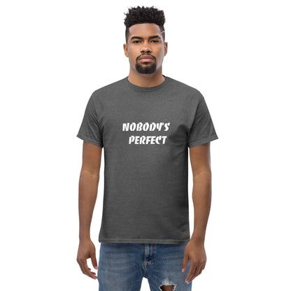 Nobody´s perfect Men's classic tee