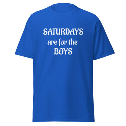 Saturdays are for the boys Men's classic tee