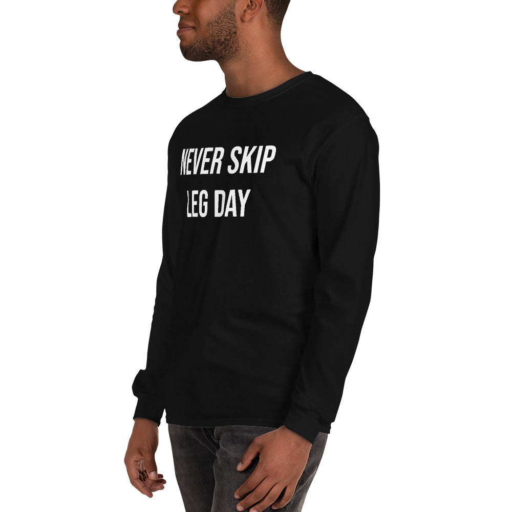 Never Skip Legday Men’s Long Sleeve Shirt