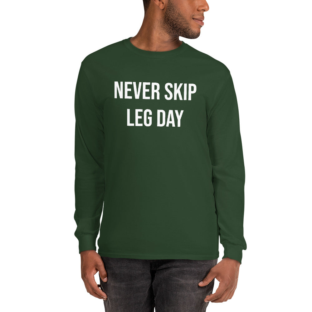 Never Skip Legday Men’s Long Sleeve Shirt