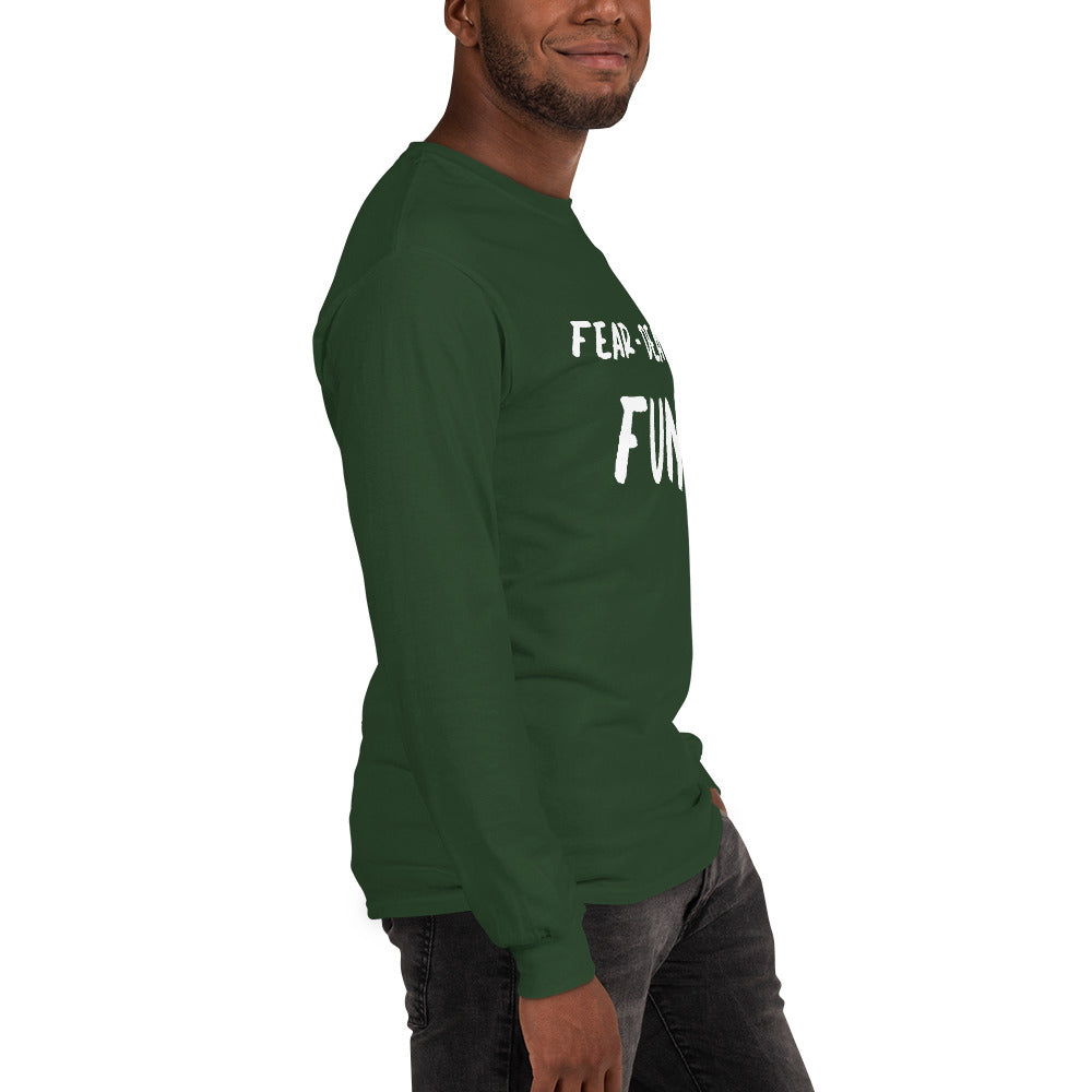 Fear - Death = Fun Men’s Long Sleeve Shirt