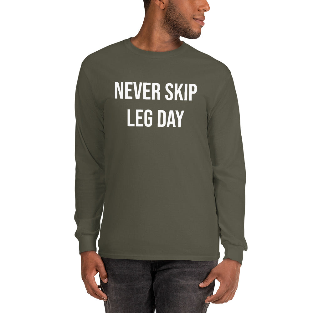 Never Skip Legday Men’s Long Sleeve Shirt