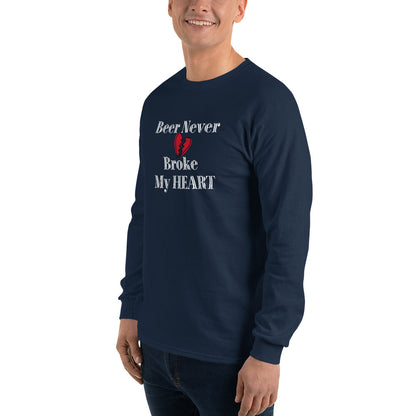 Beer Never Broke My Heart Men’s Long Sleeve Shirt