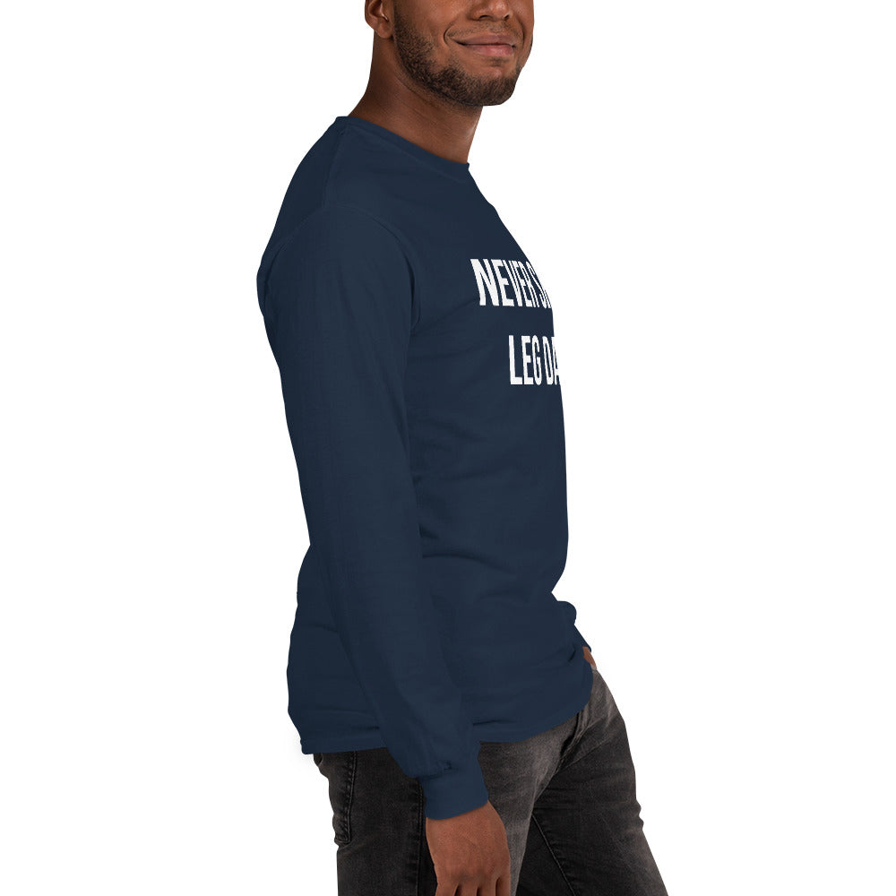 Never Skip Legday Men’s Long Sleeve Shirt