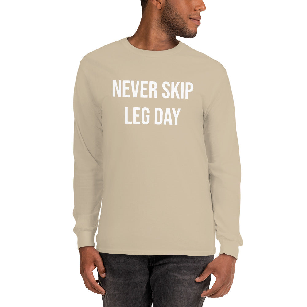 Never Skip Legday Men’s Long Sleeve Shirt