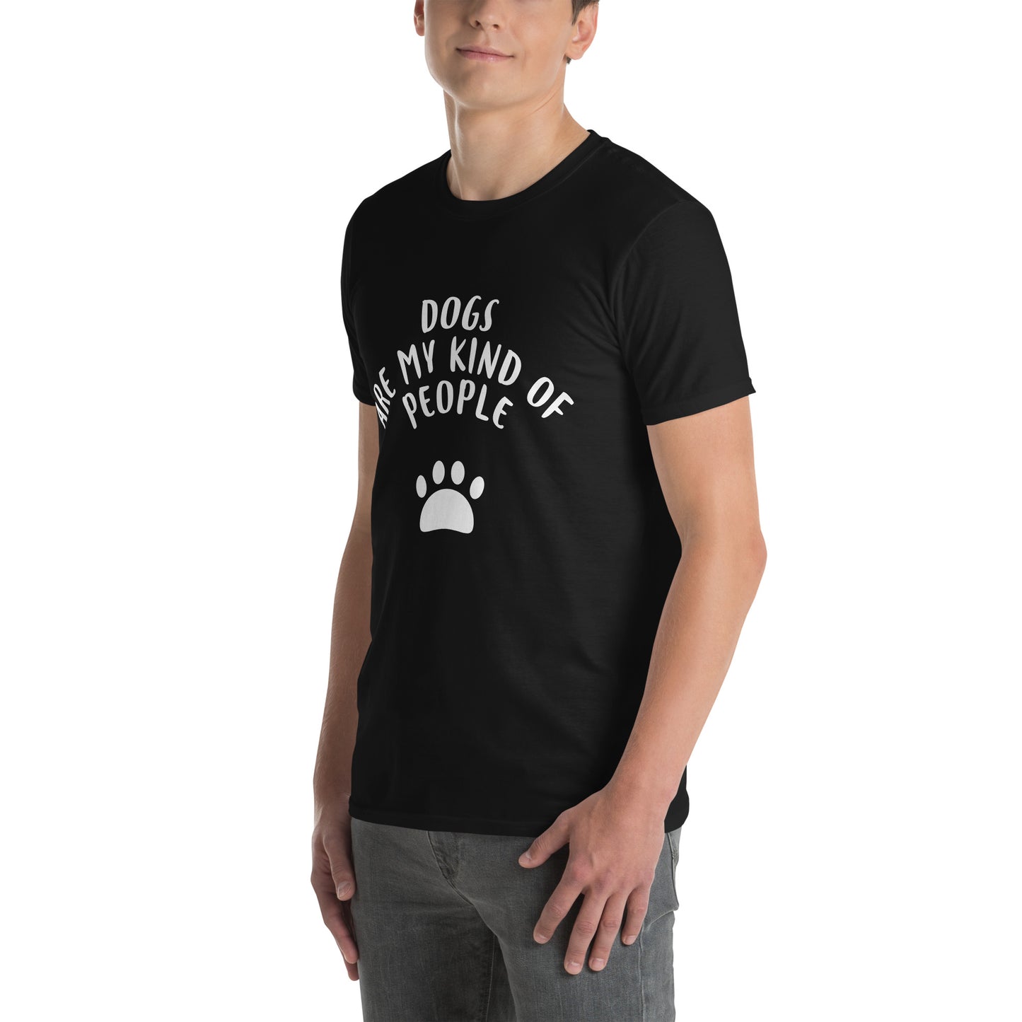 Dogs Are My Kind Of People Short-Sleeve Unisex T-Shirt