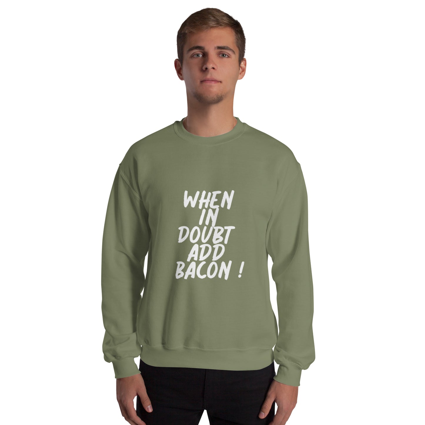 When In Doubt Add Bacon Unisex Sweatshirt