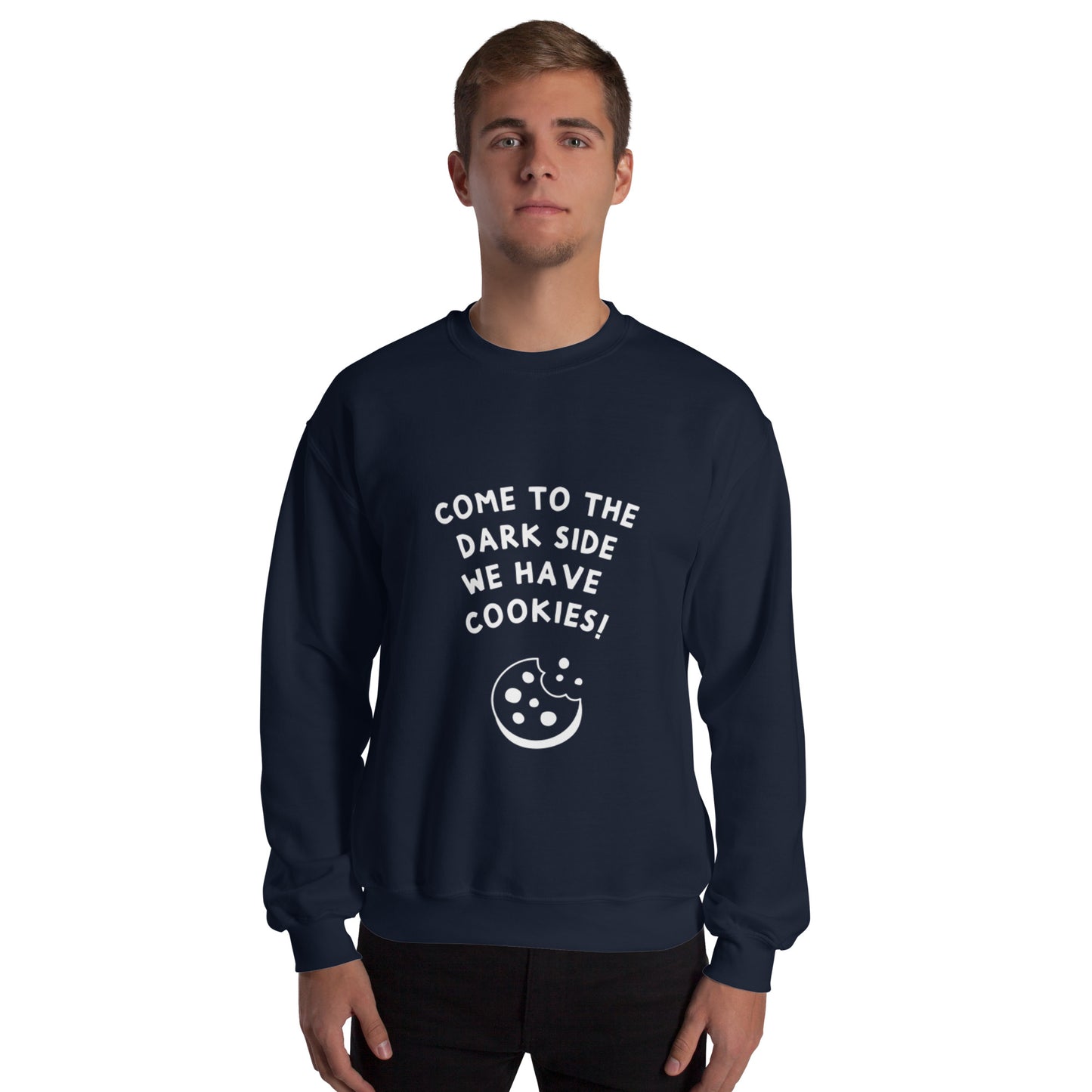 Come to the darkside Unisex Sweatshirt