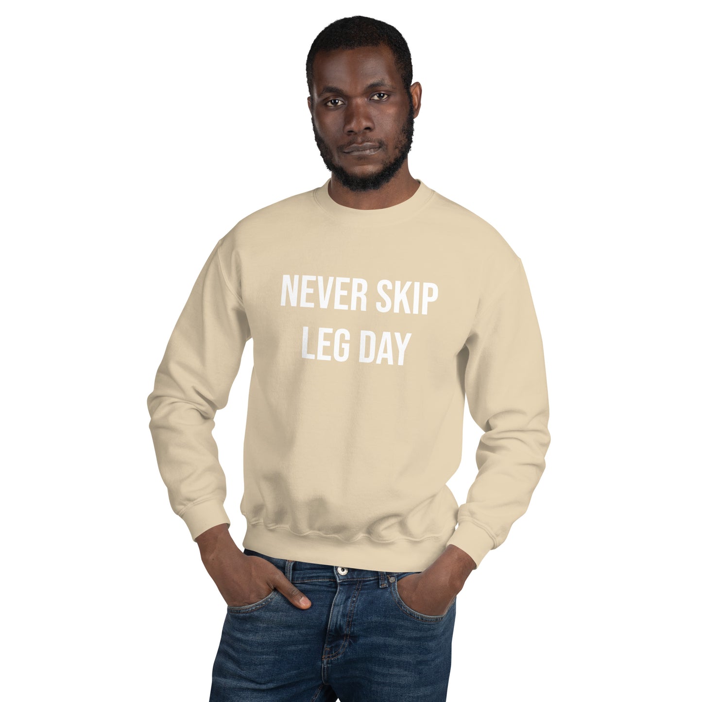 Never Skip Leg Day Unisex Sweatshirt