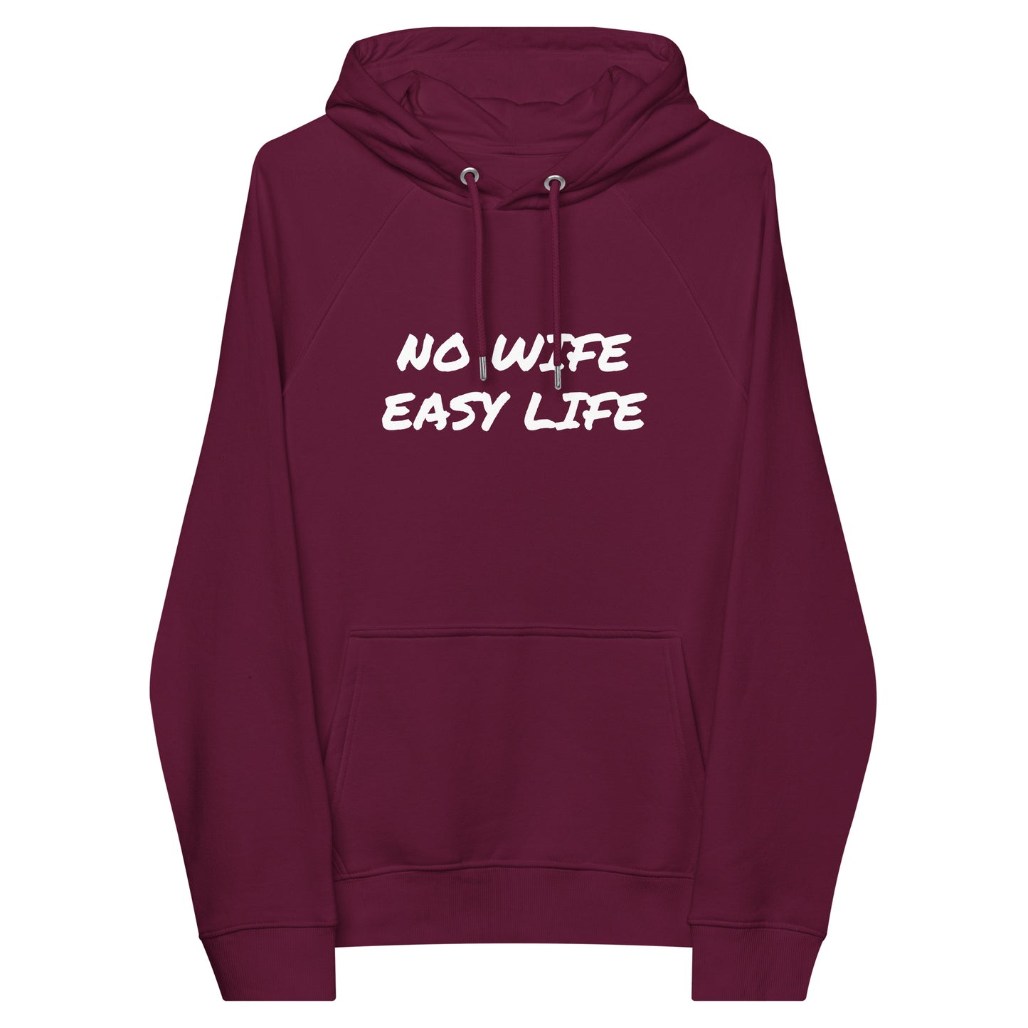 NO WIFE EASY LIFE Unisex eco raglan hoodie