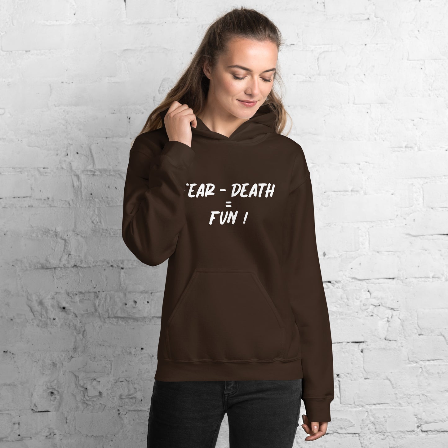 Fear - Death = Fun Unisex Hoodie