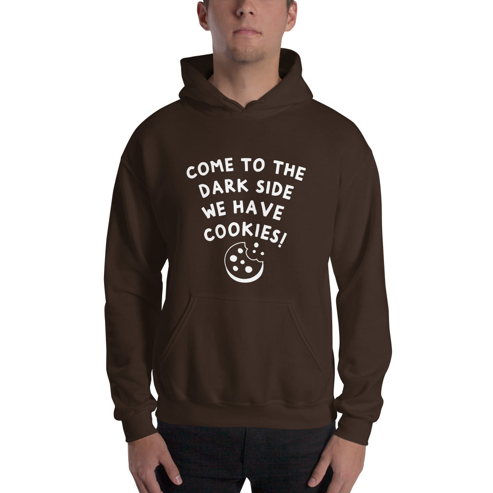 Come to the dark side we have cookies Unisex Hoodie