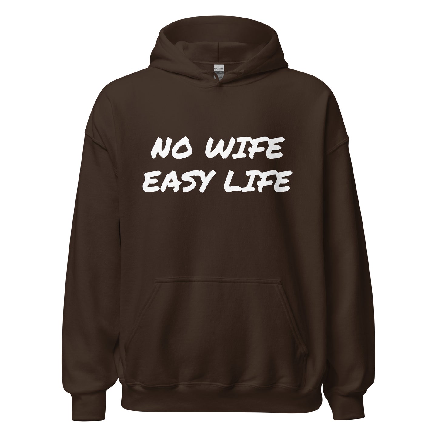 NO WIFE EASY LIFE Unisex Hoodie