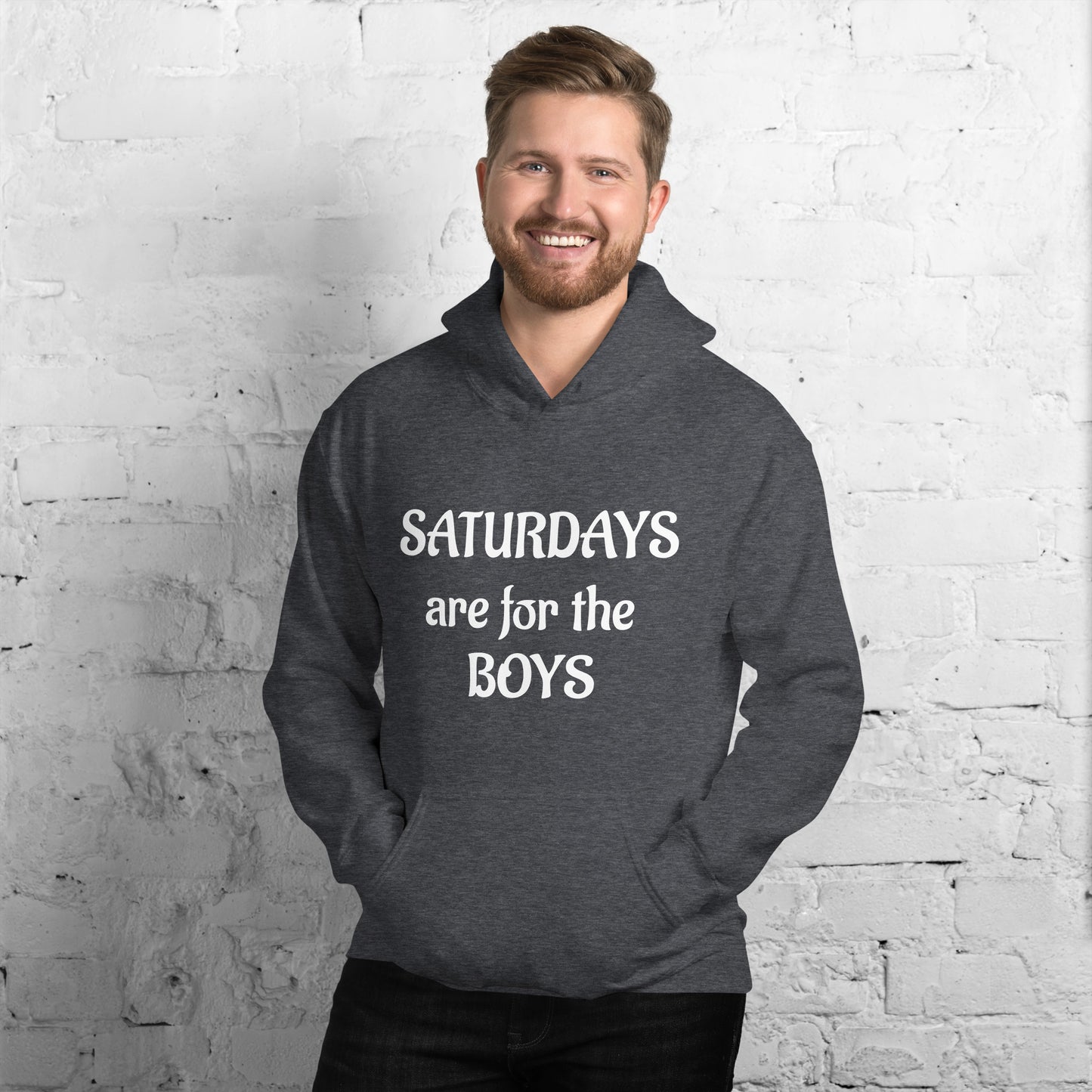 Saturdays are for the Boys Unisex Hoodie