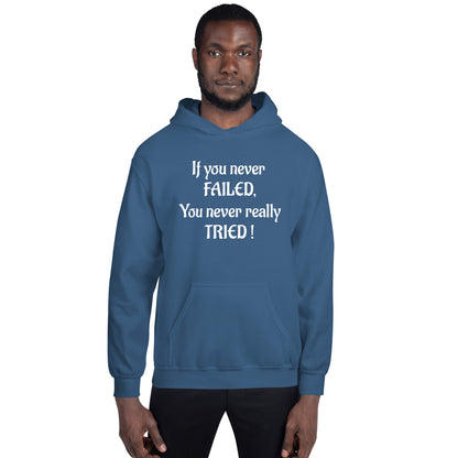 If You Never Failed Unisex Hoodie