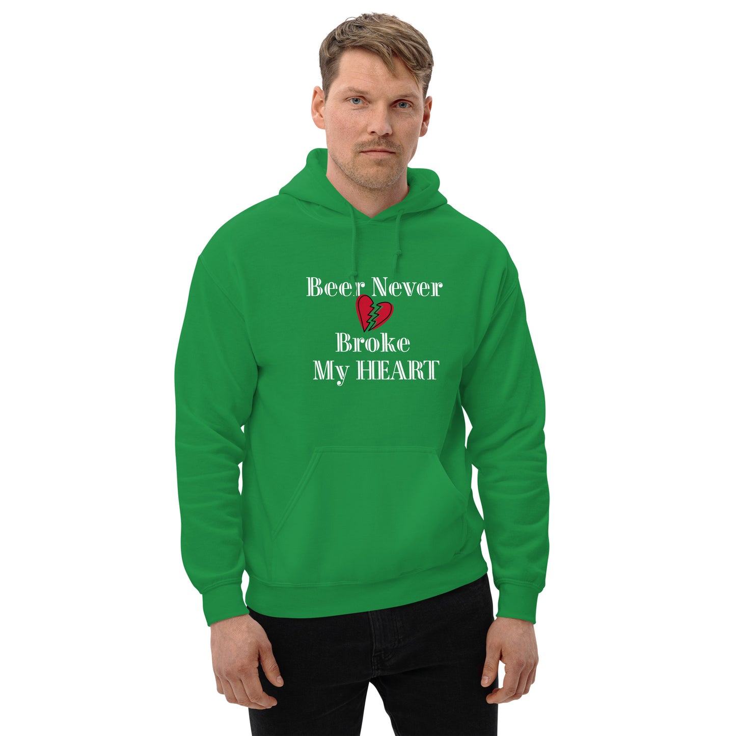 Beer never broke my heart Unisex Hoodie