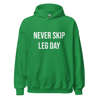 Never Skip Leg Day Unisex Hoodie