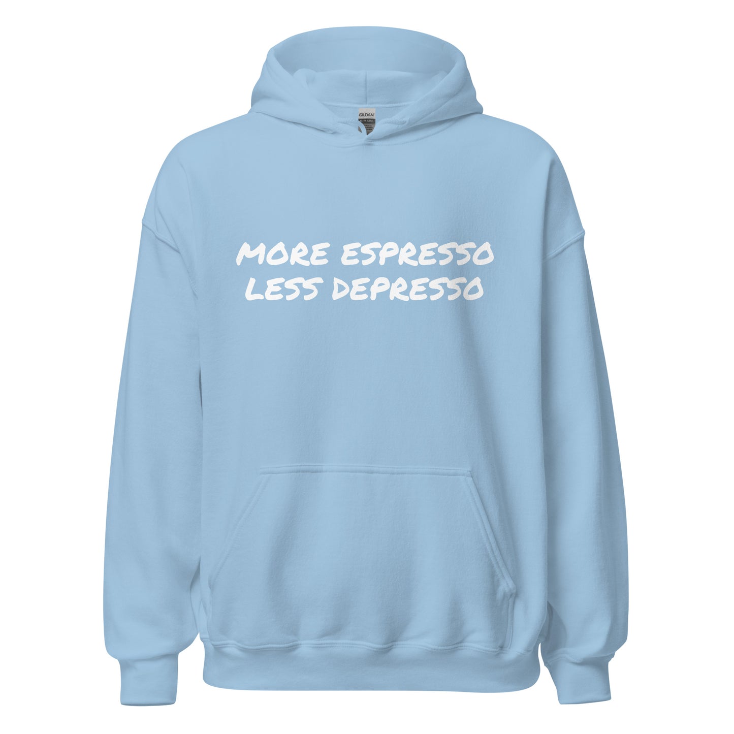 More Espresso Less Depresso Unisex Hoodie