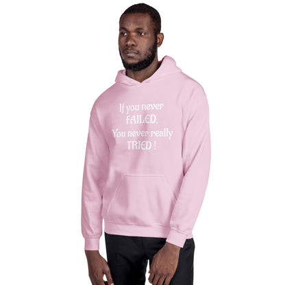 If You Never Failed Unisex Hoodie