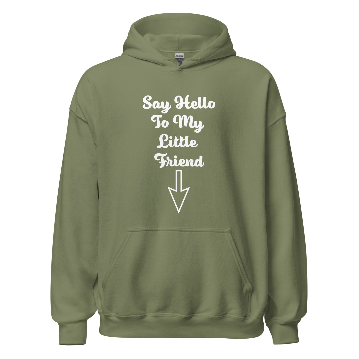 Say Hello To My Little Friend Unisex Hoodie