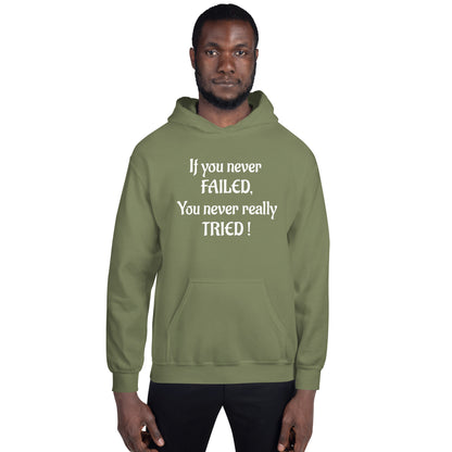 If You Never Failed Unisex Hoodie