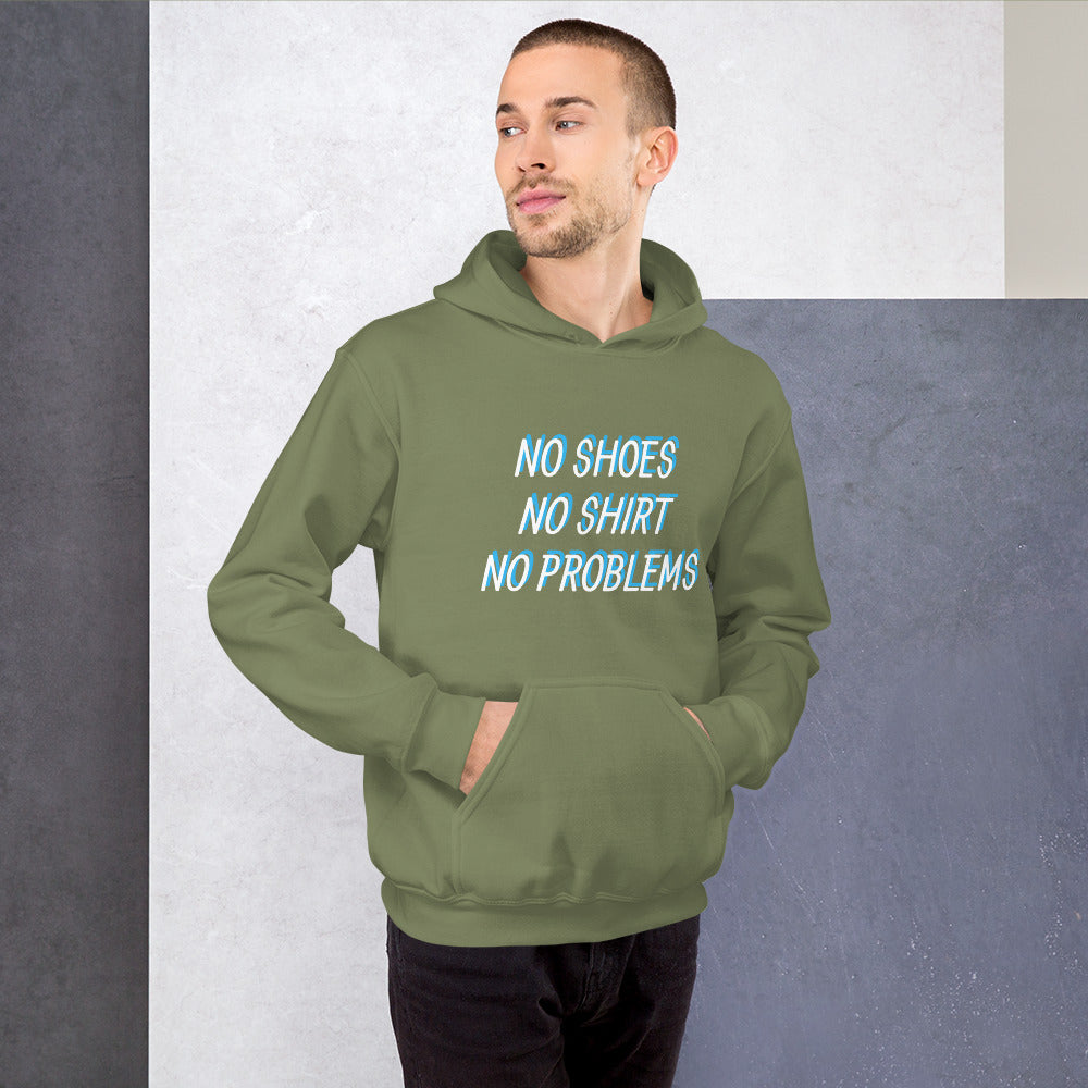 No Shoes No Shirt No Problems Unisex Hoodie