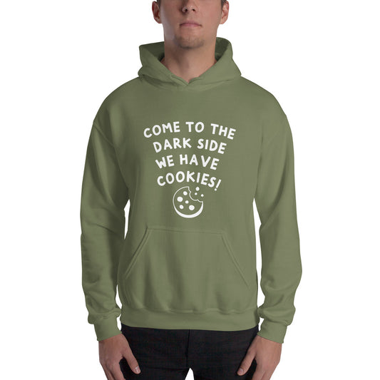 Come to the dark side we have cookies Unisex Hoodie