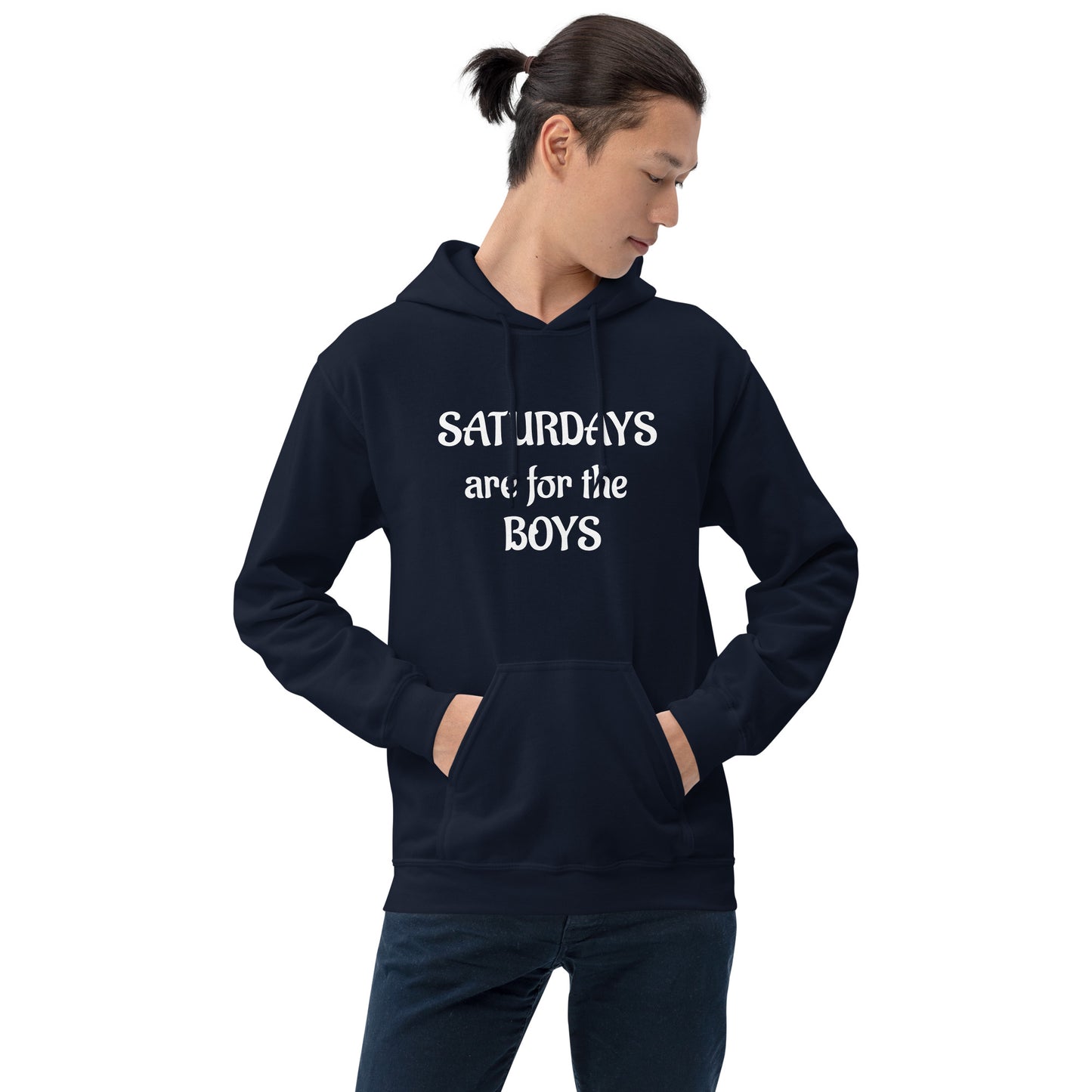 Saturdays are For the Boys Unisex Hoodie