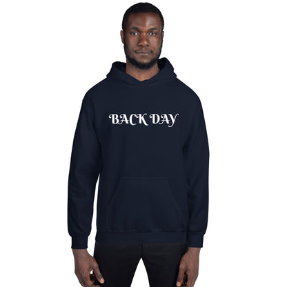 Back Day Unisex Hoodie