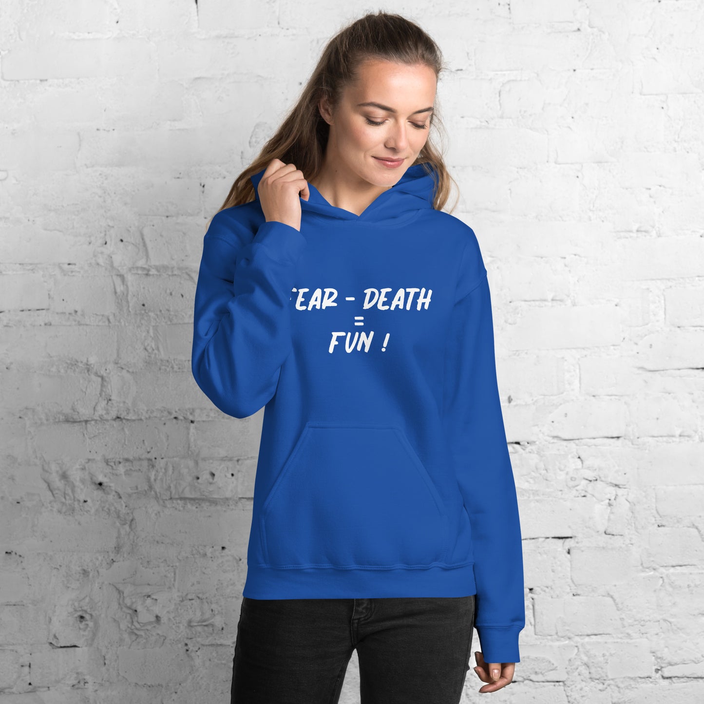 Fear - Death = Fun Unisex Hoodie