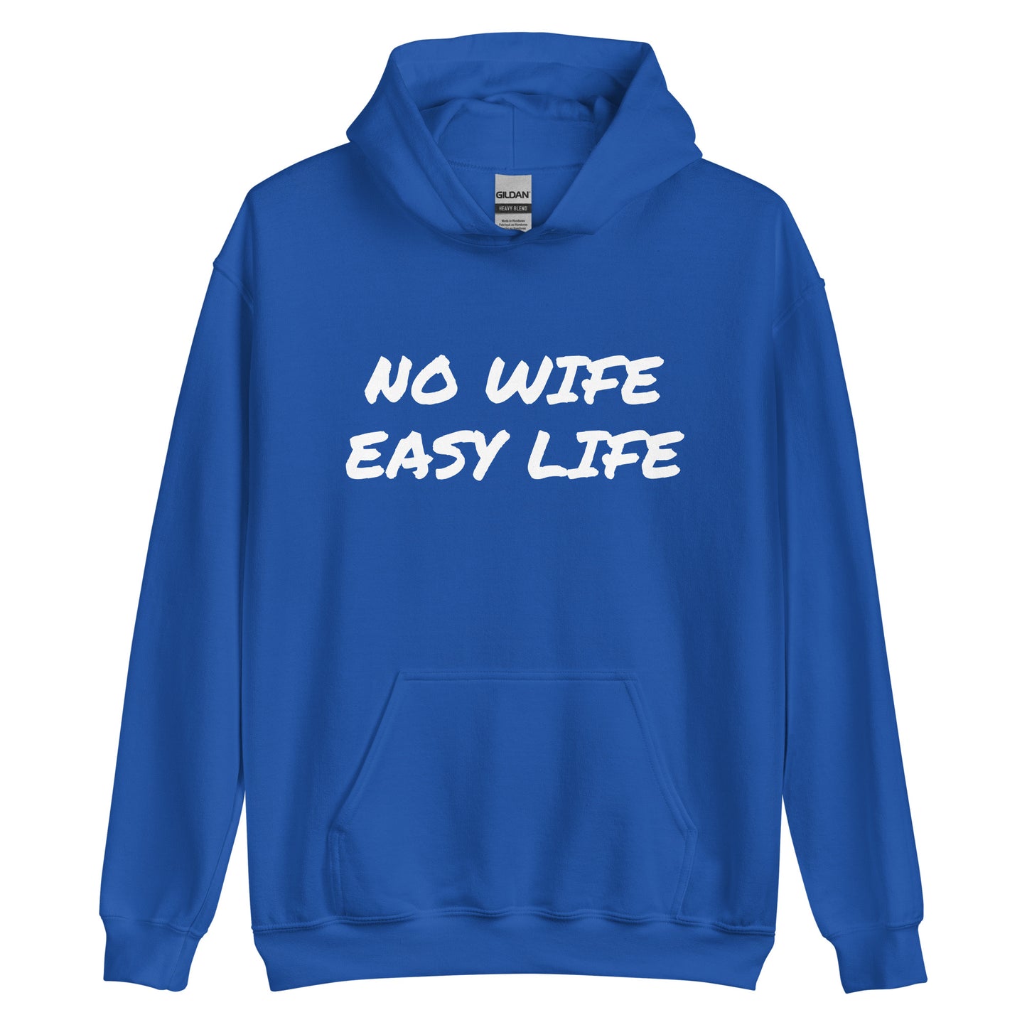 NO WIFE EASY LIFE Unisex Hoodie