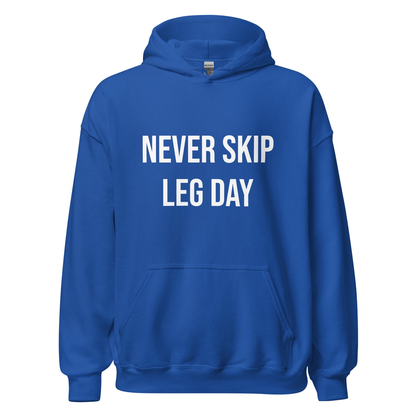 Never Skip Leg Day Unisex Hoodie