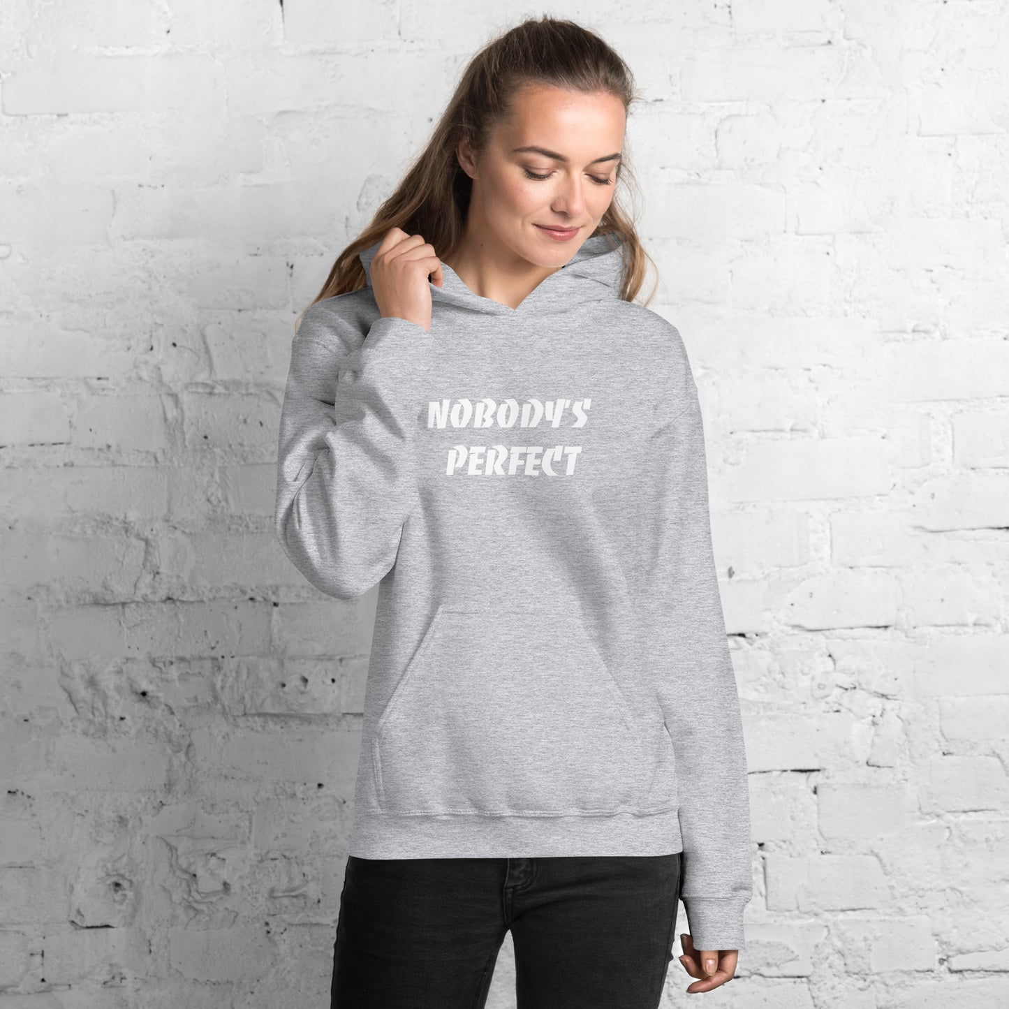 Nobody´s Perfect Unisex Hoodie