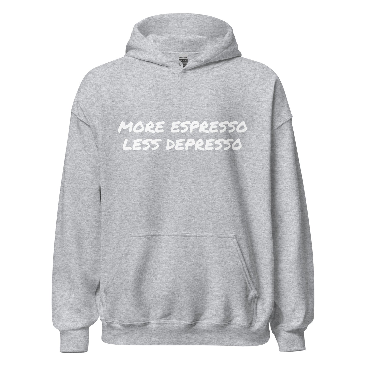 More Espresso Less Depresso Unisex Hoodie