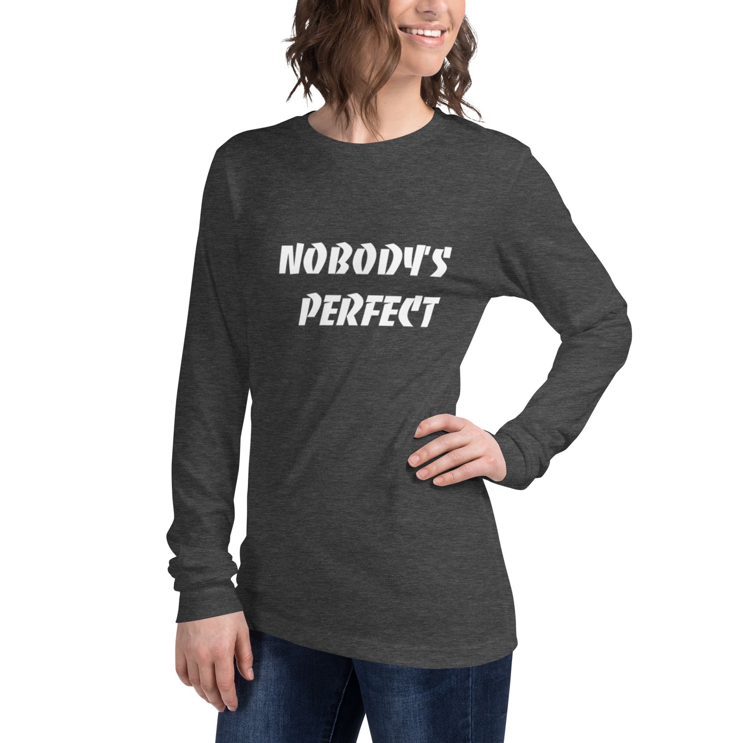 Nobody´s Perfect Unisex Long Sleeve Tee