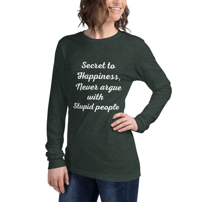 Secret to Happiness Unisex Long Sleeve Tee