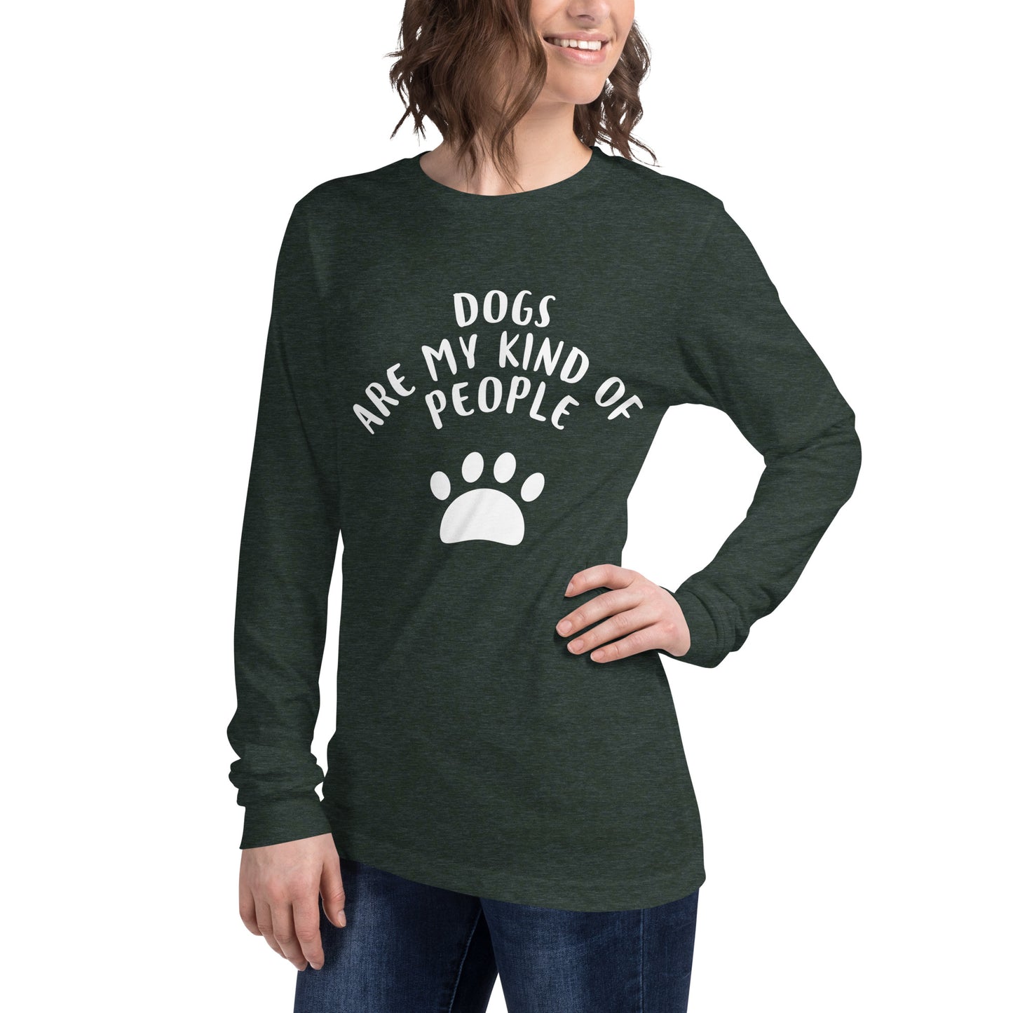 Dogs Are My Kind Of People Unisex Long Sleeve Tee