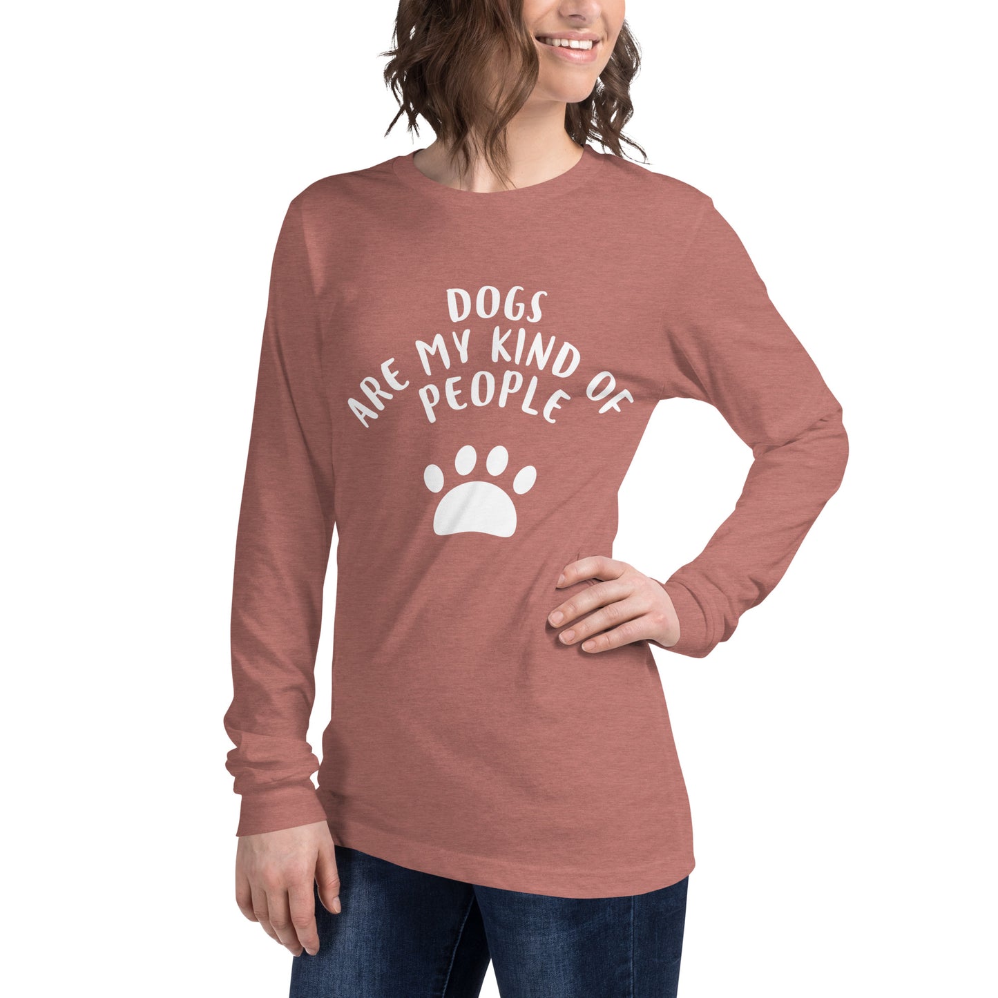 Dogs Are My Kind Of People Unisex Long Sleeve Tee