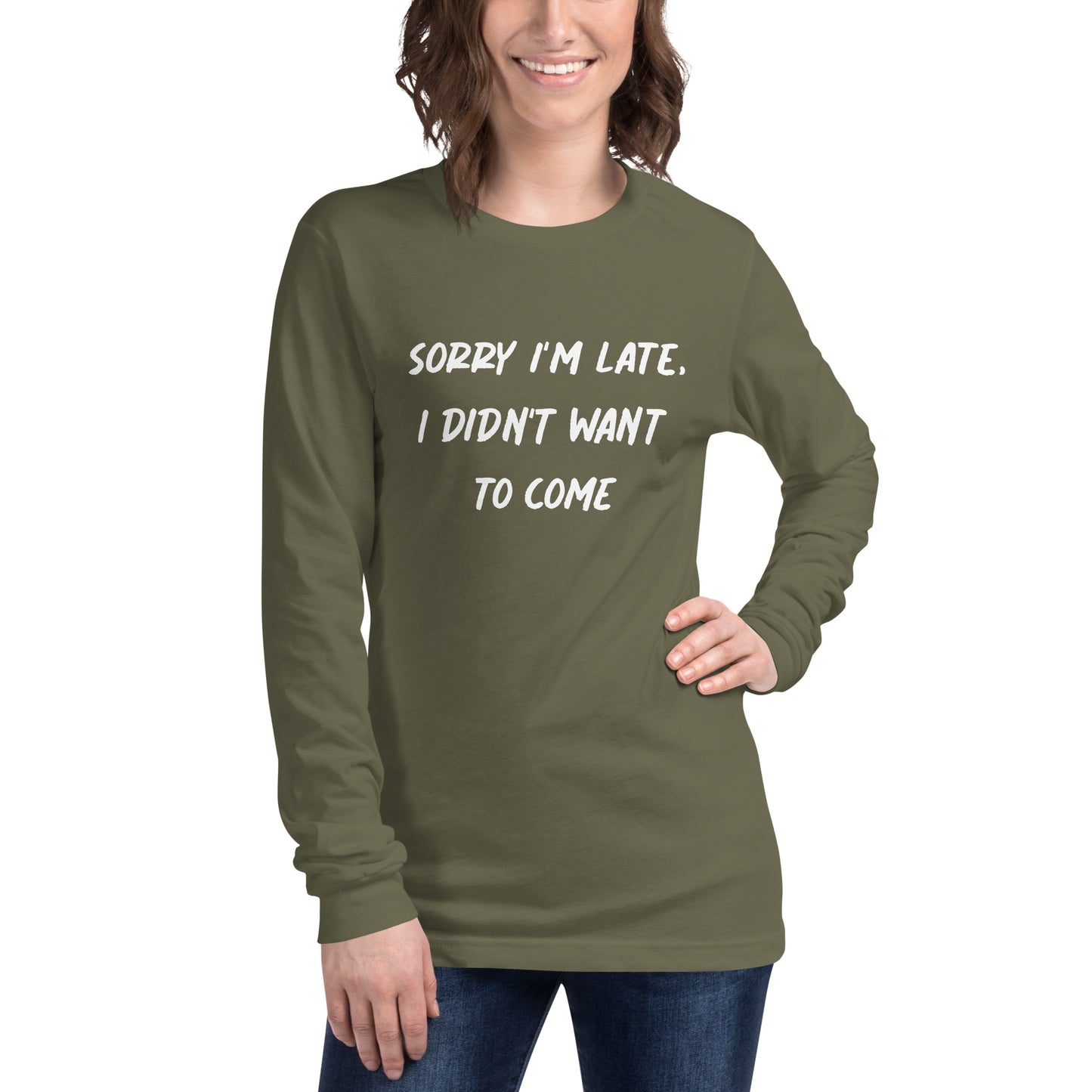 Sorry I´m Late Unisex Long Sleeve Tee