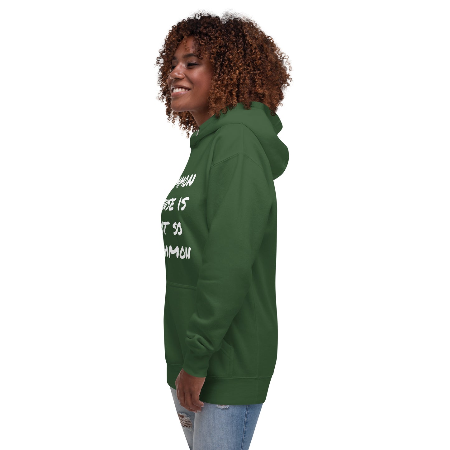 Common sense is not so common Unisex Hoodie