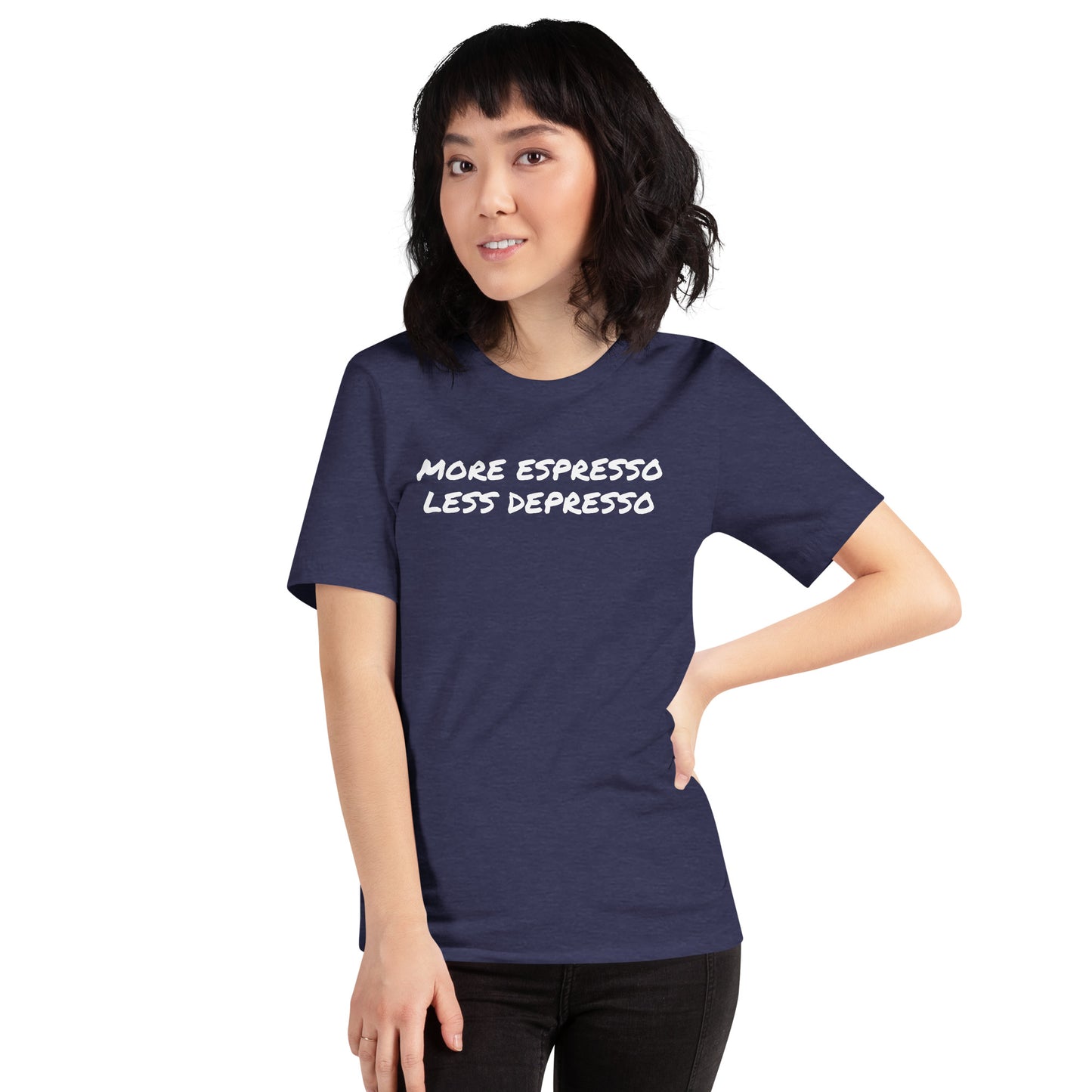 More Espresso Less Depresso Unisex t-shirt