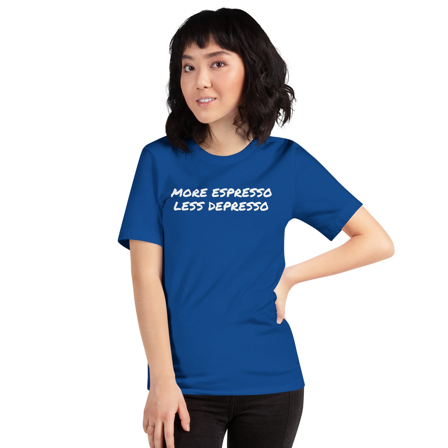 More Espresso Less Depresso Unisex t-shirt