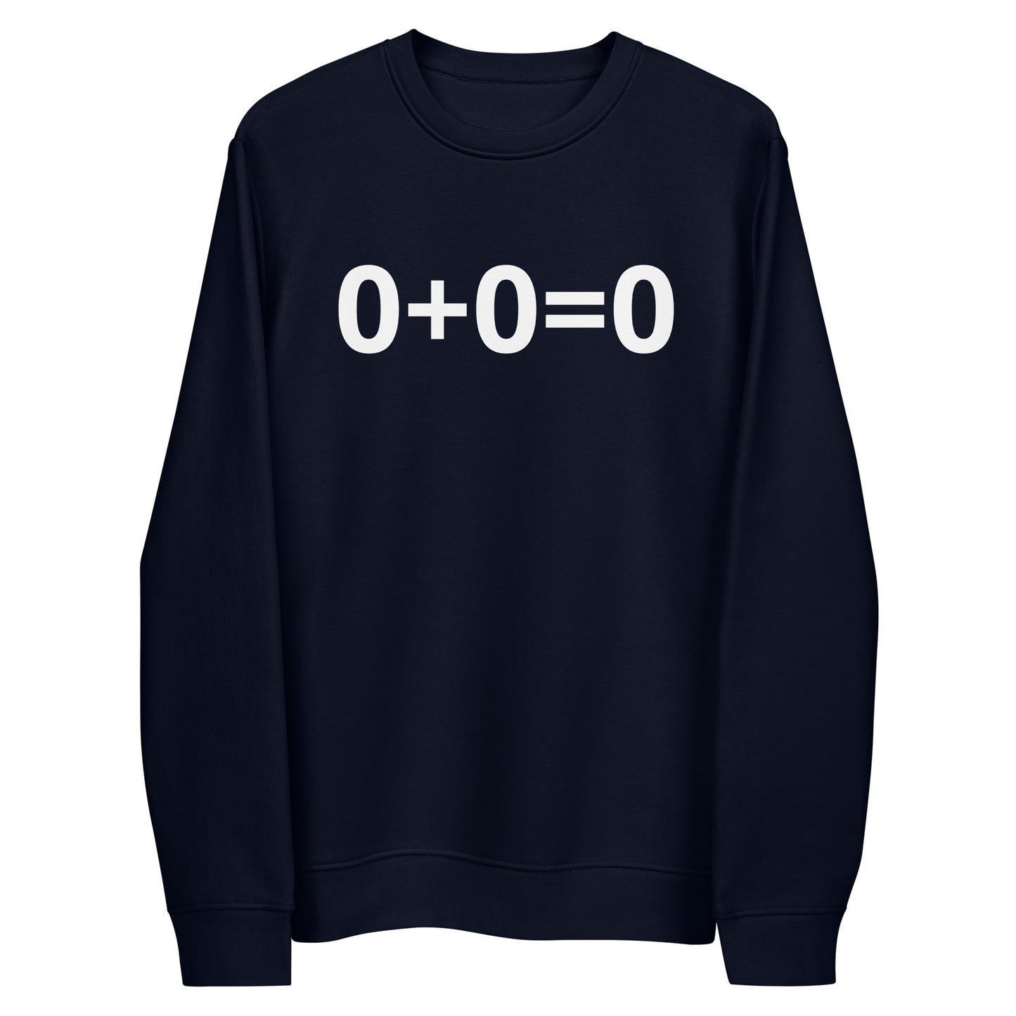 0+0=0 Unisex eco sweatshirt