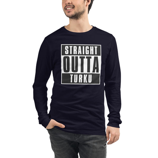 Straight Outta Turku Unisex Long Sleeve Tee