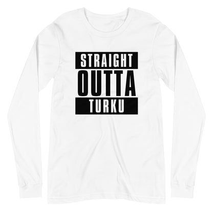 Straight Outta Turku Unisex Long Sleeve Tee